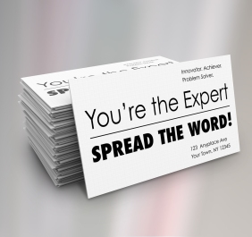 You're the Expert Spread the Word business card stack for you to